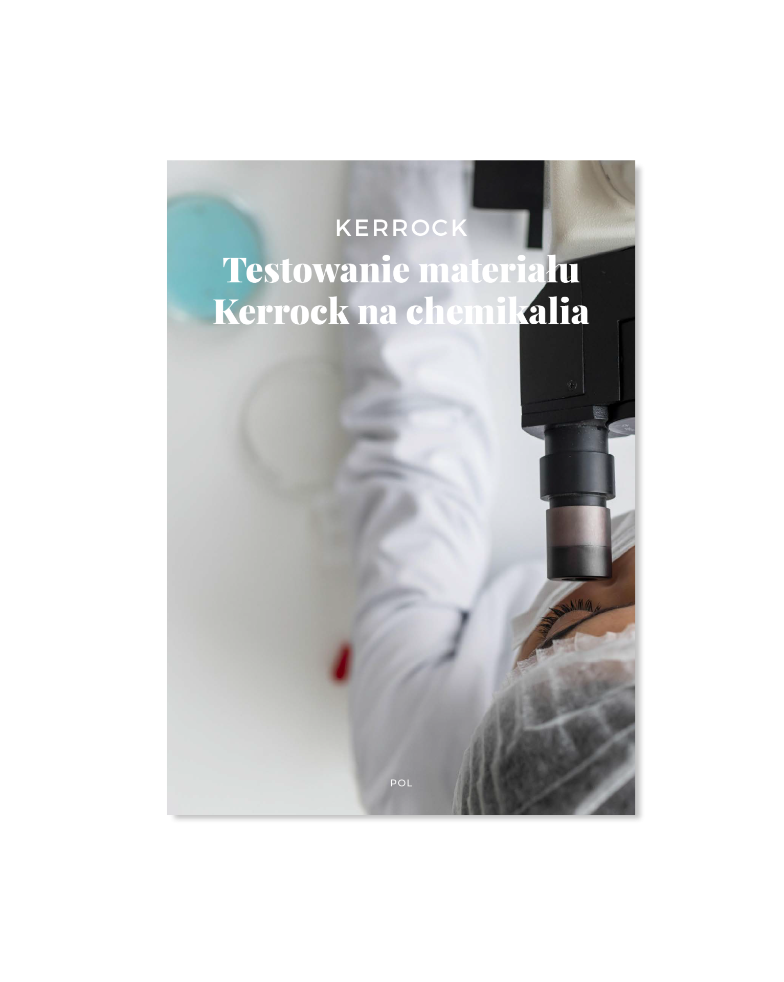 TESTOWANIE MATERIAŁU KERROCK NA CHEMIKALIA